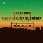 V Mostra de Teatre i M&uacute;sica