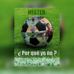 Portada del llibre 'M&iacute;ster &iquest;por qu&eacute; yo no?' FOTO: www.antygarcia8.com