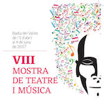 VIII Mostra de Teatre i M&uacute;sica de Badia del Vall&egrave;s