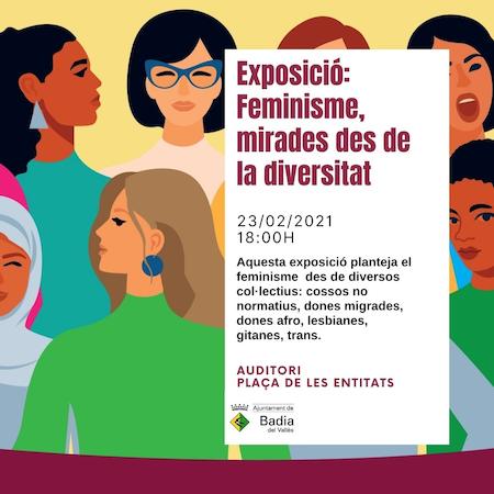 Inauguració de l´exposició Feminisme, mirades des de la diversitat, dimarts, a les 18 hores