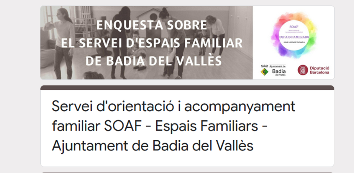 Participa en l'enquesta sobre el servei dOrientaci i Acompanyament Familiar (SOAF) de Badia