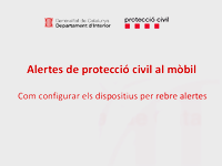 Guia de configuració d'alertes de Protecció Civil al mòbil