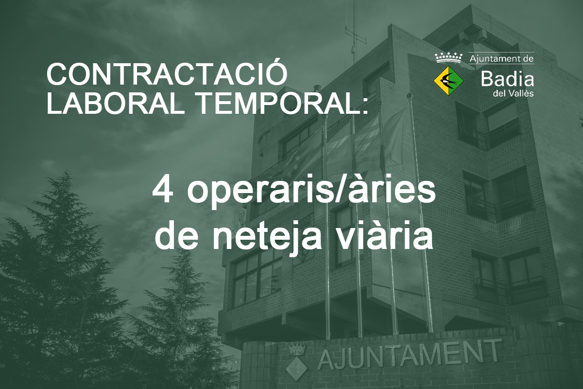 Contractaci laboral temporal de 4 operaris/ries de neteja viria