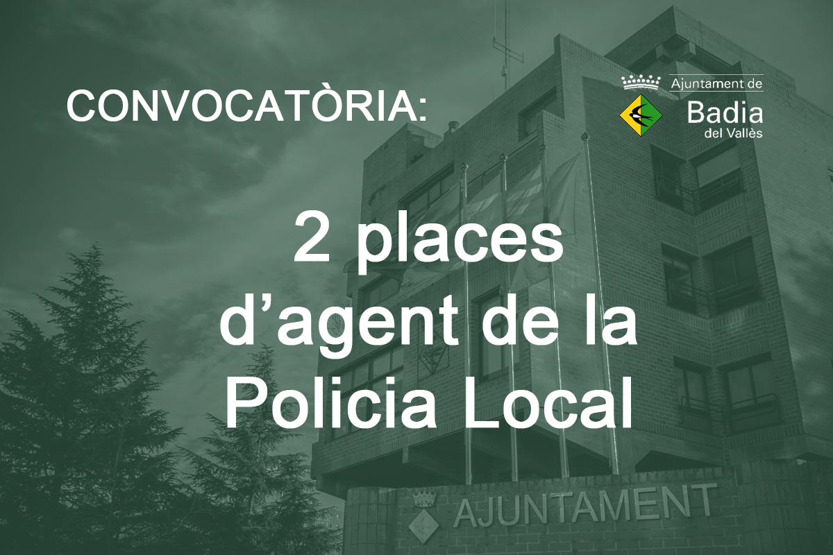 Convocatria per a la cobertura de dues places dagent de la Policia Local