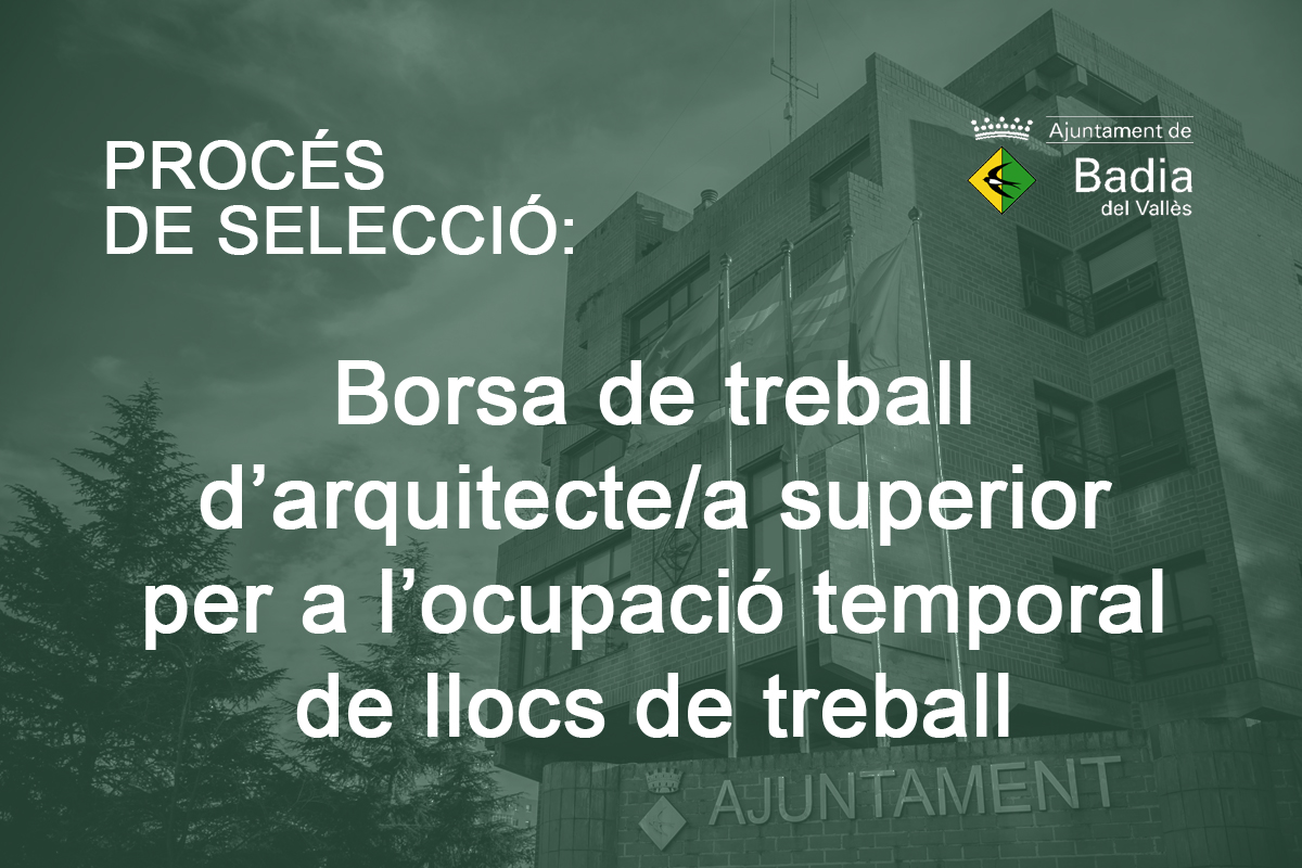Borsa de treball darquitecte/a superior, subgrup A1, per a l'ocupaci temporal de llocs de treball