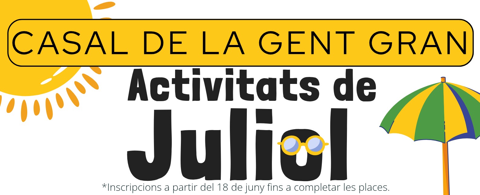 Un juliol ple dactivitats, al Casal de la Gent Gran