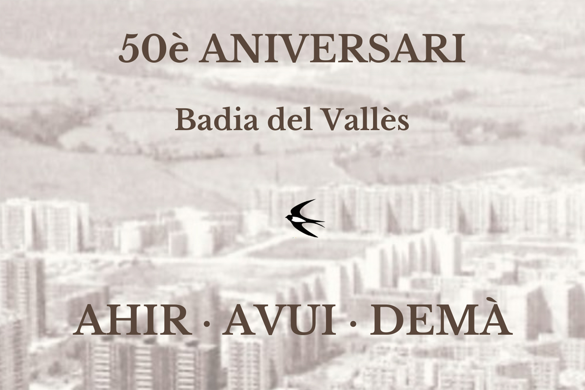 Dilluns, a les 18 hores, presentaci del programa dactes del 50 aniversari de la creaci de Badia com a polgon dhabitatges